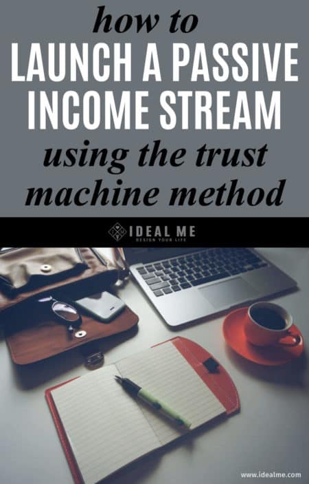 Do you want a build a consistent, reliable online business that not only works but grows over time? In this blog post I’ll reveal several key lessons on how to build a passive income stream using the Trust Machine method - a passive, scalable marketing engine designed to build an unshakeable bond of trust between absolute strangers and your business. Click here to learn more.