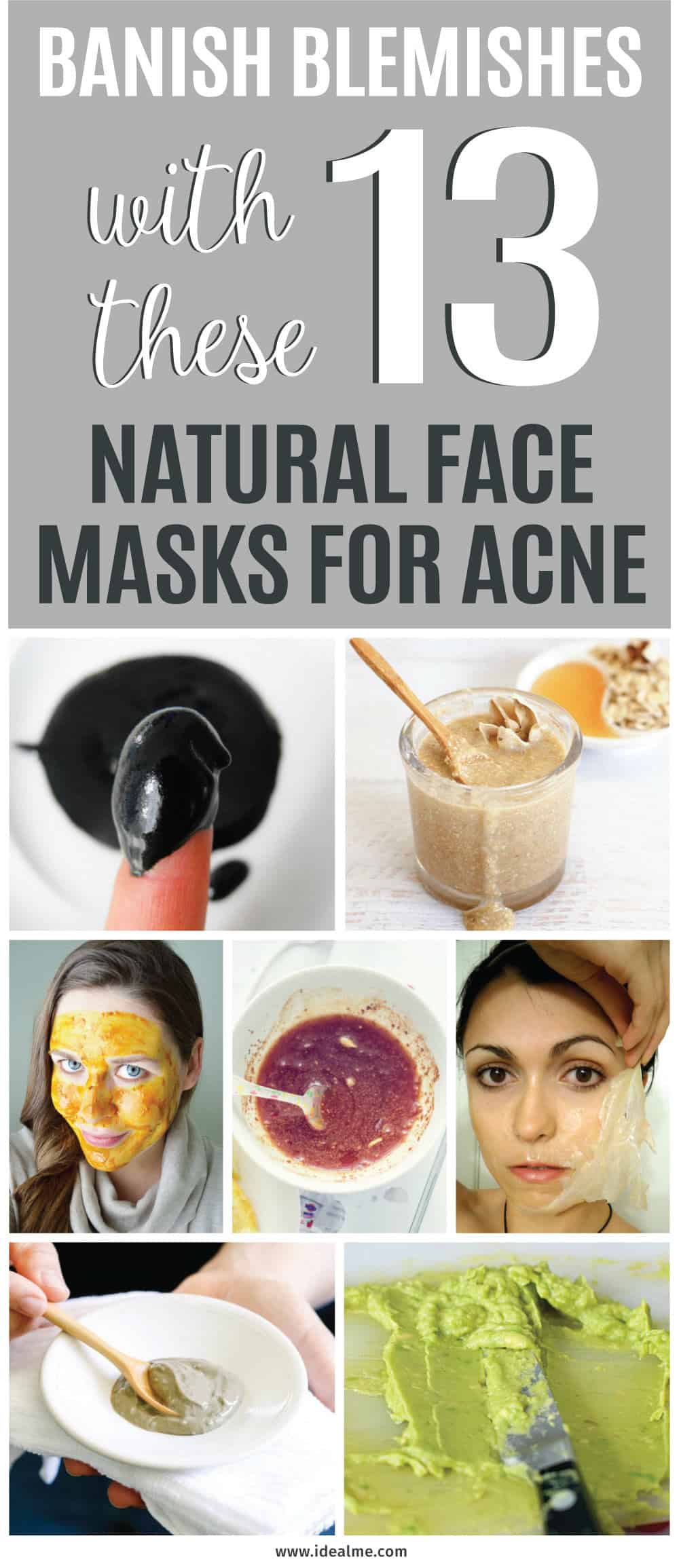 While facial masks might not be the ultimate acne cure, they can definitely improve the overall look and condition of your skin. If you’re tired of looking in the mirror and seeing problem skin, banish blemishes with these 13 natural face masks for acne.