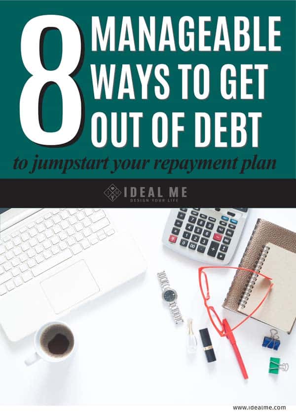 8 manageable ways to get out of debt