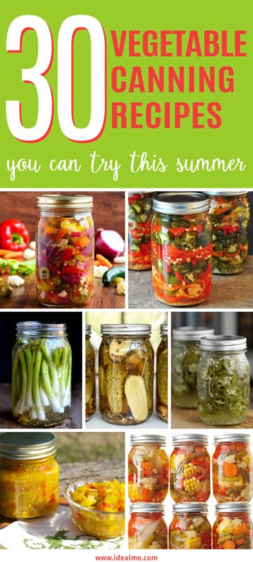 30 Recipes For Canning Vegetables
