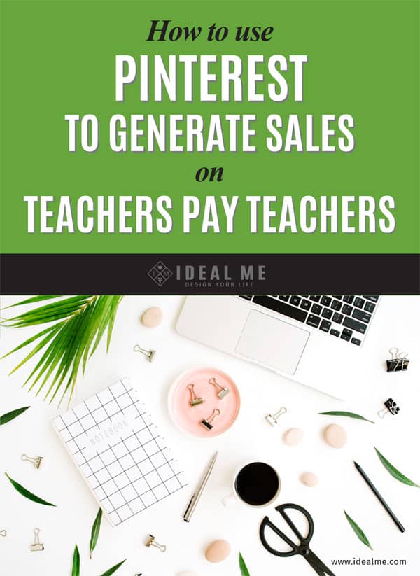 How To Use Pinterest To Generate Sales On Teachers Pay Teachers