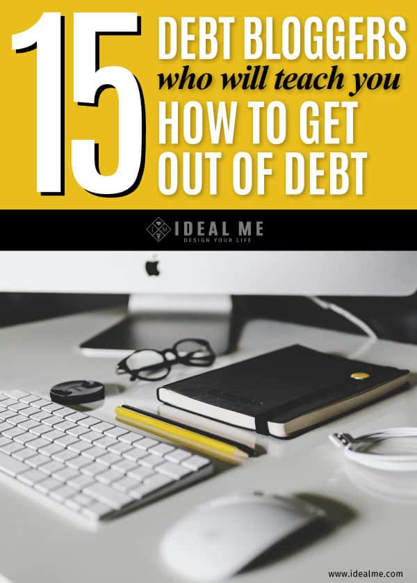 Here are 15 debt bloggers who will teach you how to get out of debt so that you can breathe easier, and finally take control over your money.
