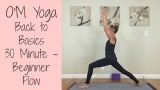 Power Vinyasa Yoga—30 Minute Beginner Flow