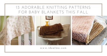 13 Adorable Knitting Patterns for Baby Blankets this Fall - These knitting patterns for baby blankets are easy and adorable you might find yourself making more than just one! #knittingpatterns #babyblanketknittingpatterns #babyblankets